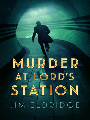 cover image of Murder at Lord's Station